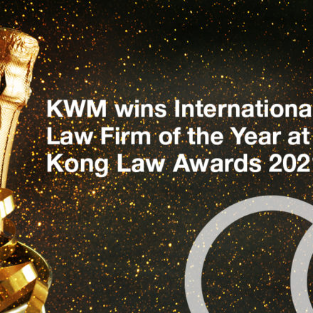 KWM wins International Arbitration Law Firm of the Year at Asian Legal Business Hong Kong Law Awards 2021